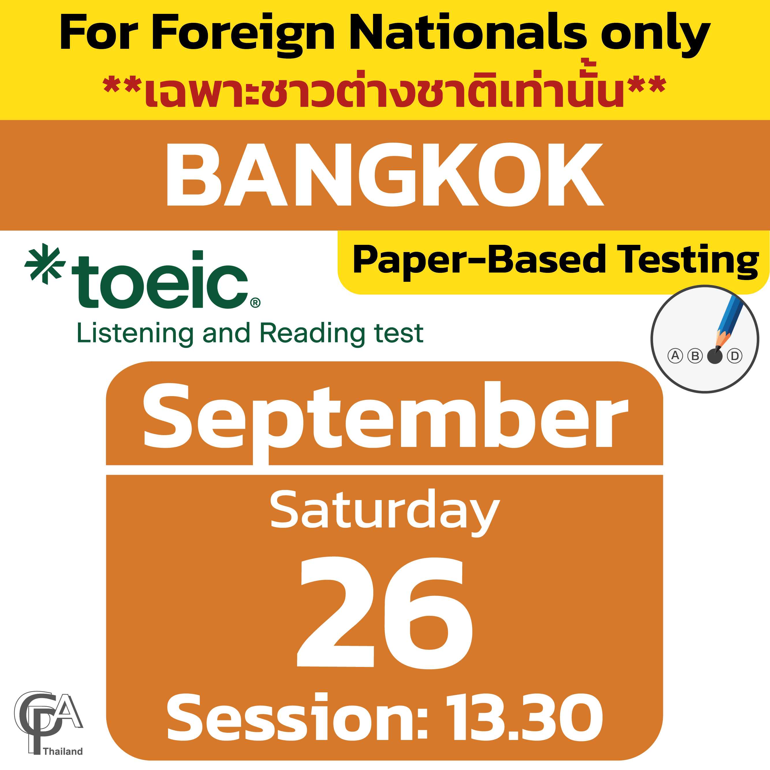 Foreign Nationals-Saturday, September 26, 2026 Session: 13.30 @Bangkok Center BB Building