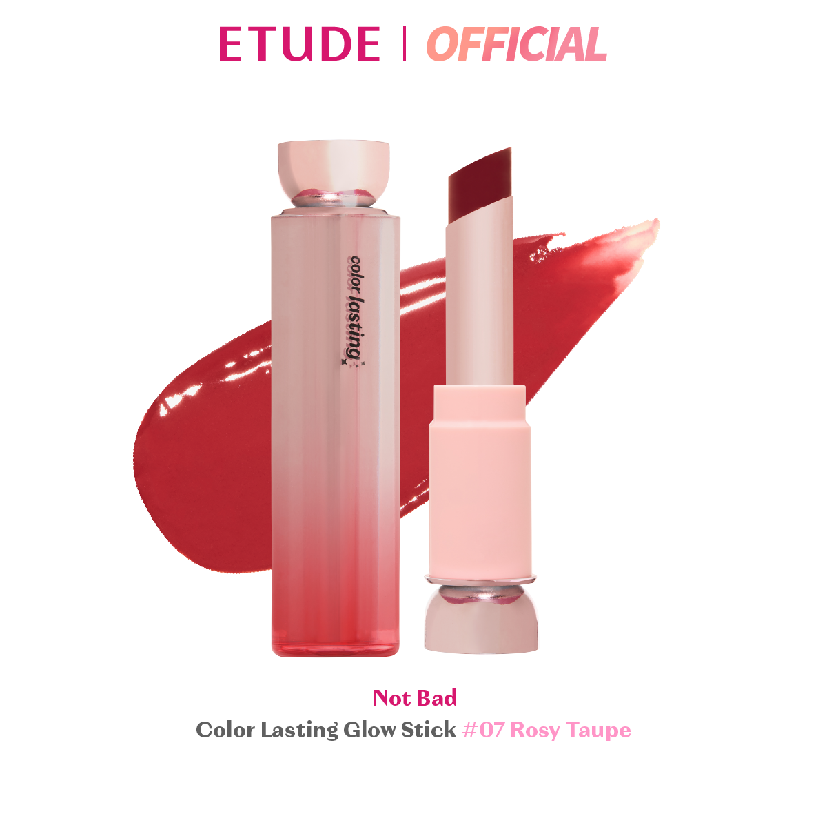 (ซื้อ 1 ลด 30%) ETUDE Color Lasting Glow Stick [Not Bad ] อีทูดี้ ลิป โกล สติก