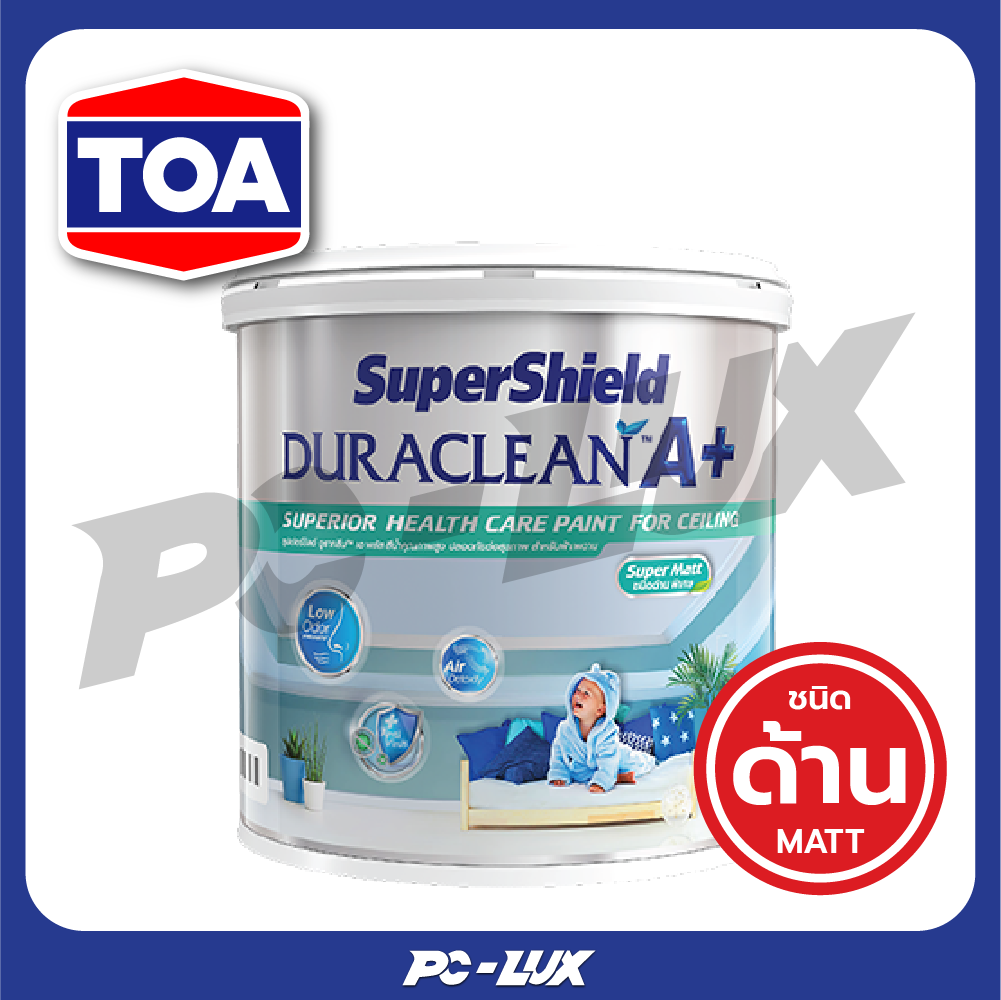 TOA สีน้ำทาฝ้า SUPERSHIELD DURACLEAN A PLUS ชนิดด้าน