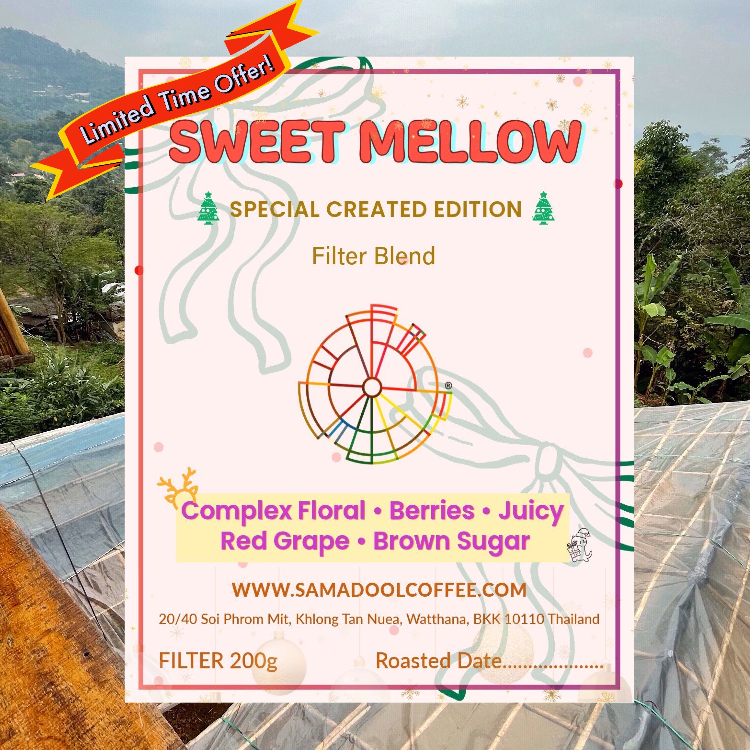 Sweet Mellow - X’mas Blended ( Filter Roasted )