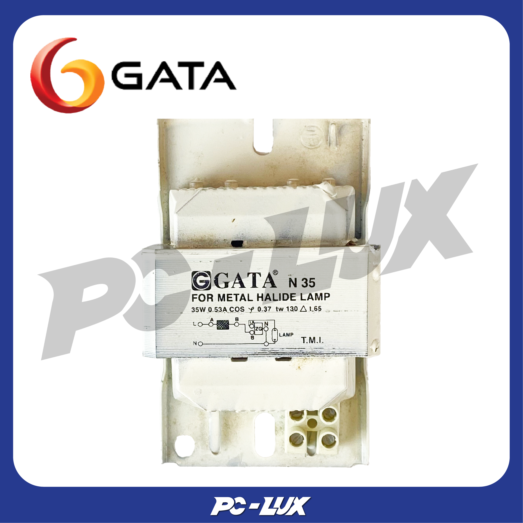 GATA บัลลาสต์สำหรับหลอดเมทัลฮาไลด์ BALLAST รุ่น N35 35W, HPS, MH