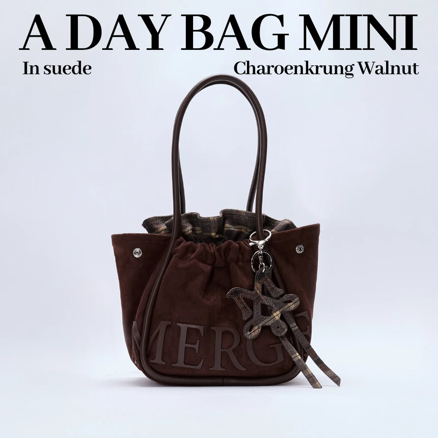 MERGE A Day Bag Mini’ in suede - Charoenkrung Walnut