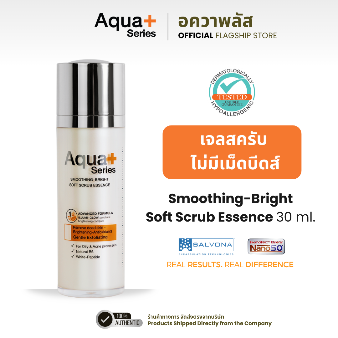 Aqua+series Smoothing-Bright Soft Scrub Essence 30 ml.
