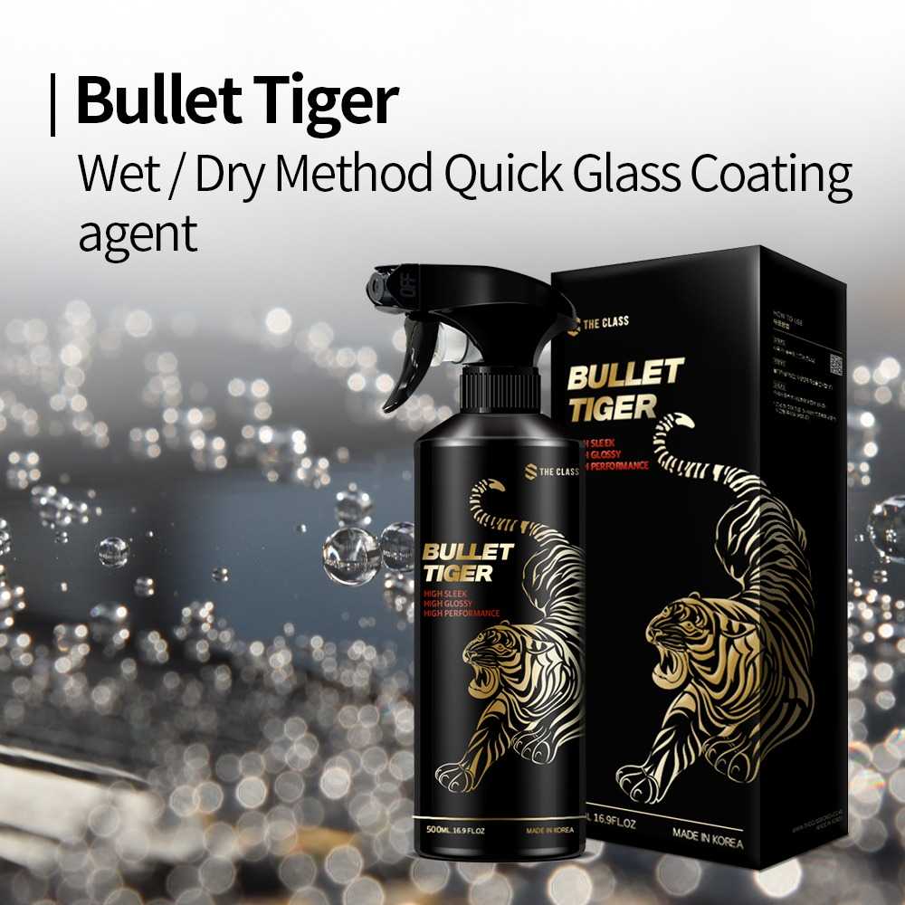 THE CLASS I Bullet Tiger I Wet/Dry Method Quick Glass Coating agent