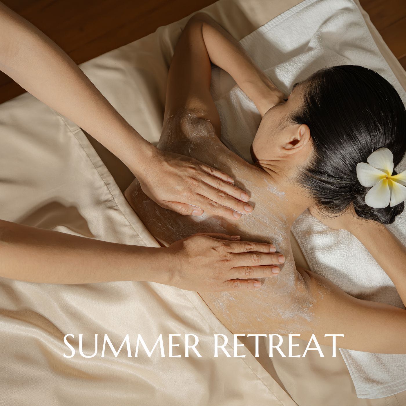SUMMER RETREAT PACKAGE - 90 MINS.