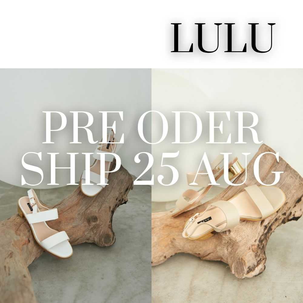 [PRE ORDER] Lulu Shoes สี Cloud, Taupe พร้อมส่ง 25 AUG
