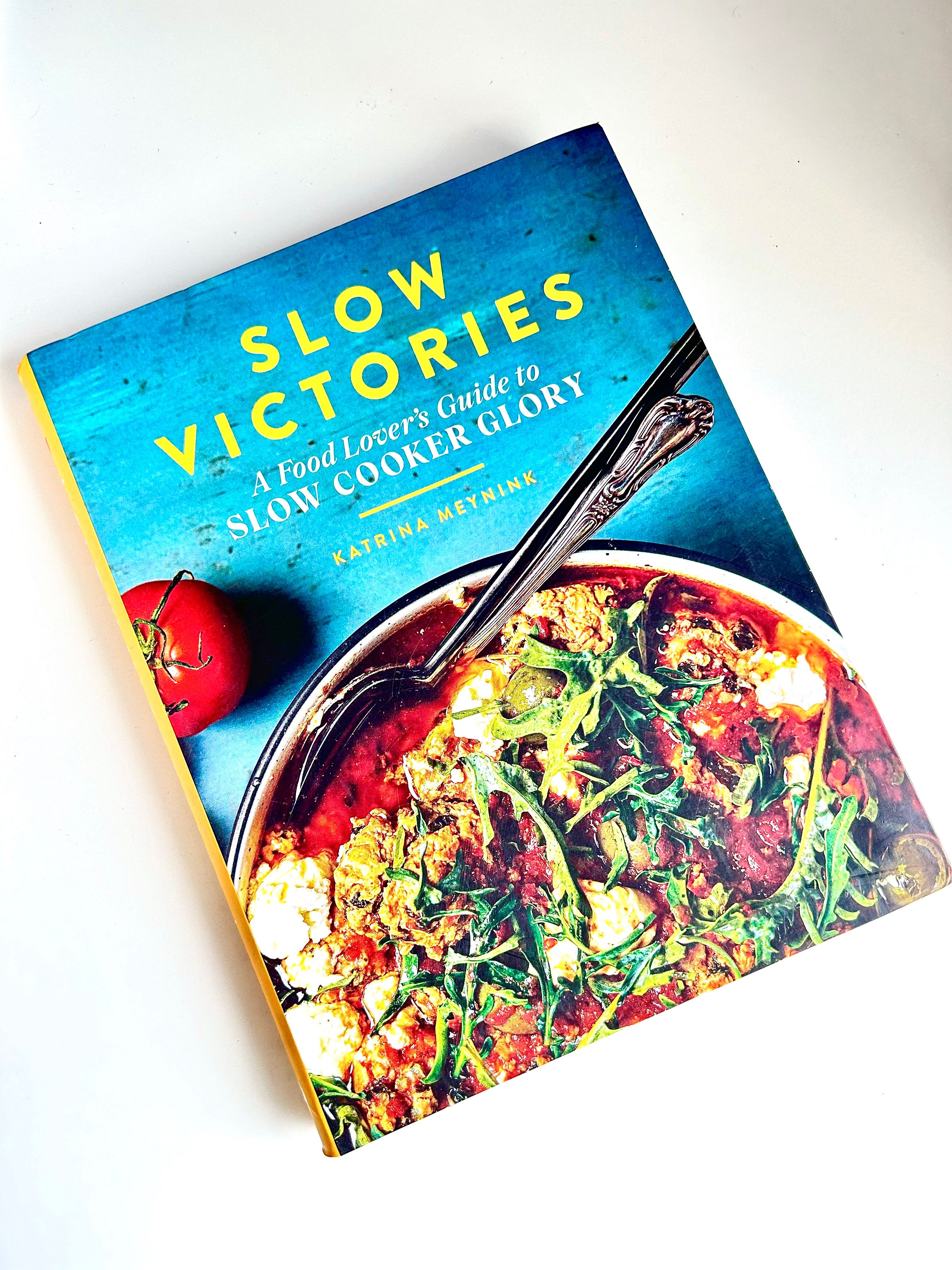 หนังสือ อาหาร ภาษาอังกฤษ Slow victories a food lover's guide to slow cooker glory