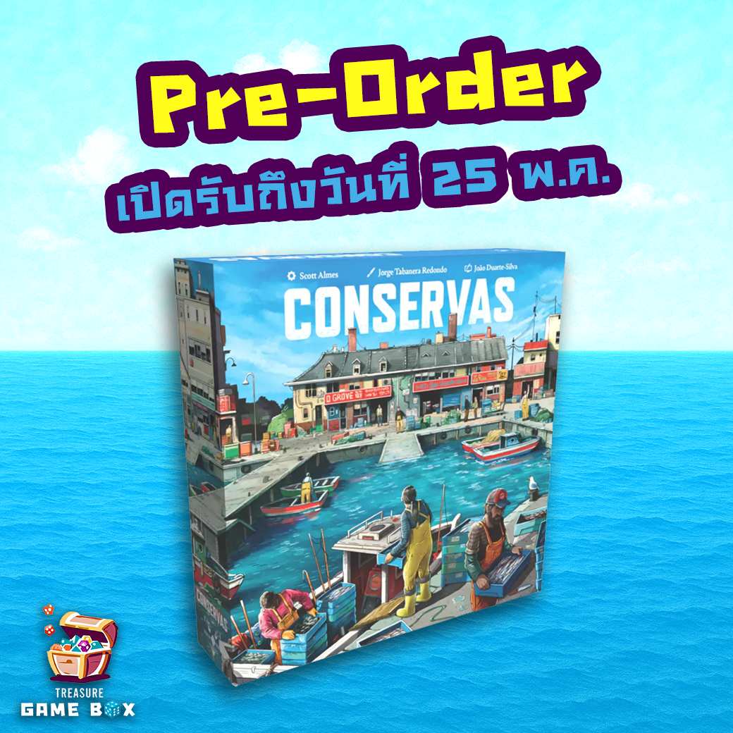 Pre-Order มัดจำ 50% Conservas (ENG) [Board Game แท้]