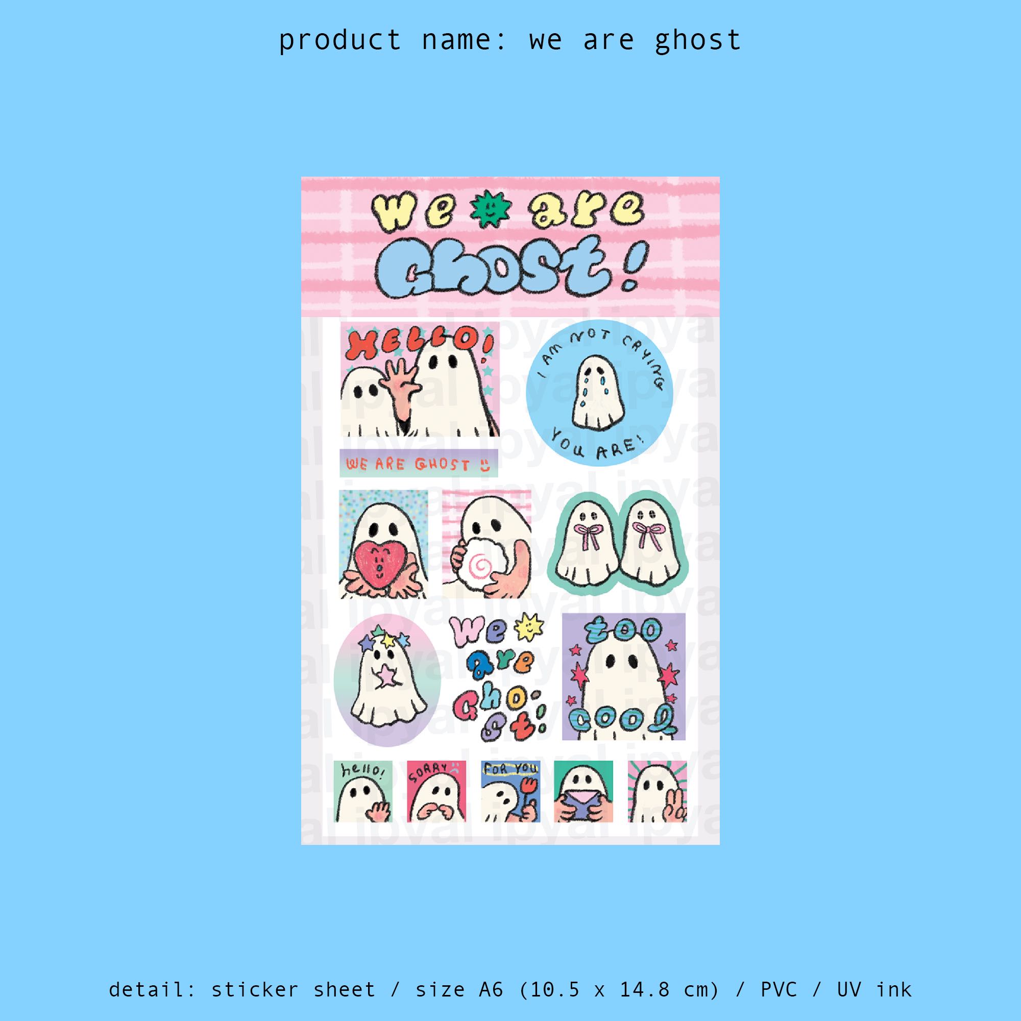 we are ghost / sticker sheet