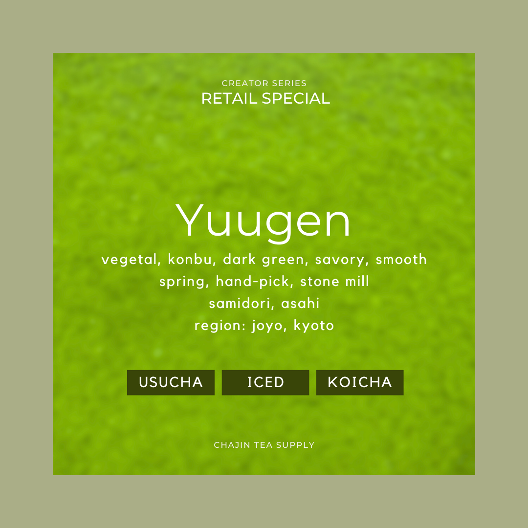 MATCHA: Yuugen, Kyoto