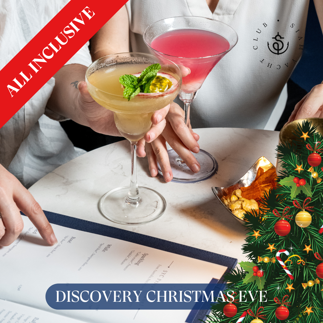 Early Bird Christmas's Eve | Siam Yacht Club Set Menu (All Inclusive)