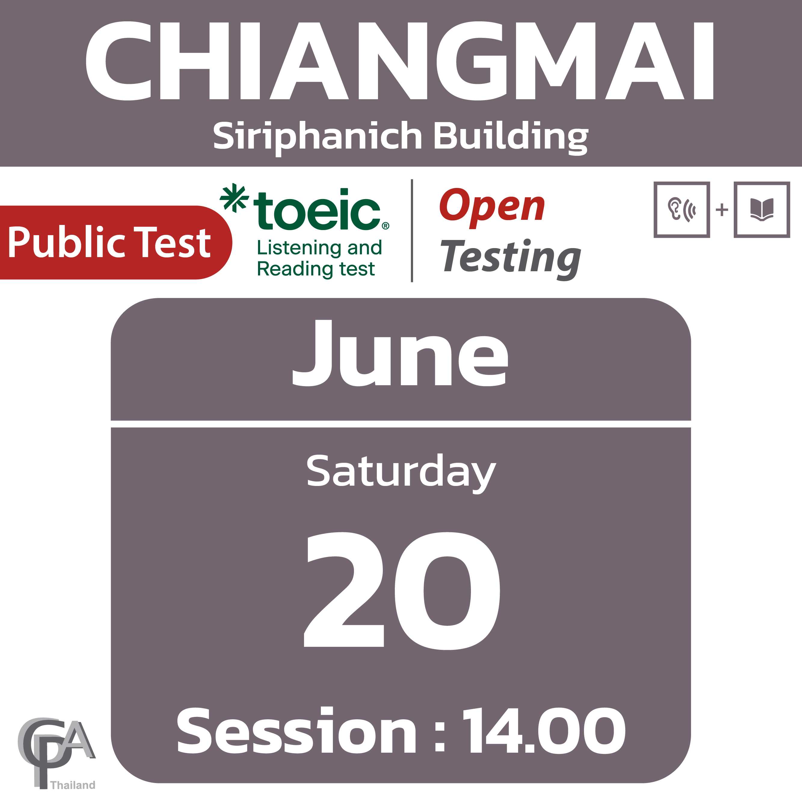 Public Test-TOEIC Open Testing (Chiang Mai) on Sat,June 20,2026 Session: 14.00 @Siriphanich Building