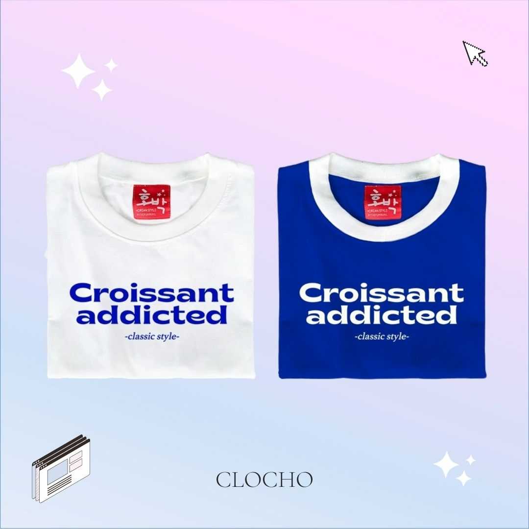 เสื้อยืด ลาย Croissant addicted รุ่น 𝗖𝗹𝗮𝘀𝘀𝗶𝗰