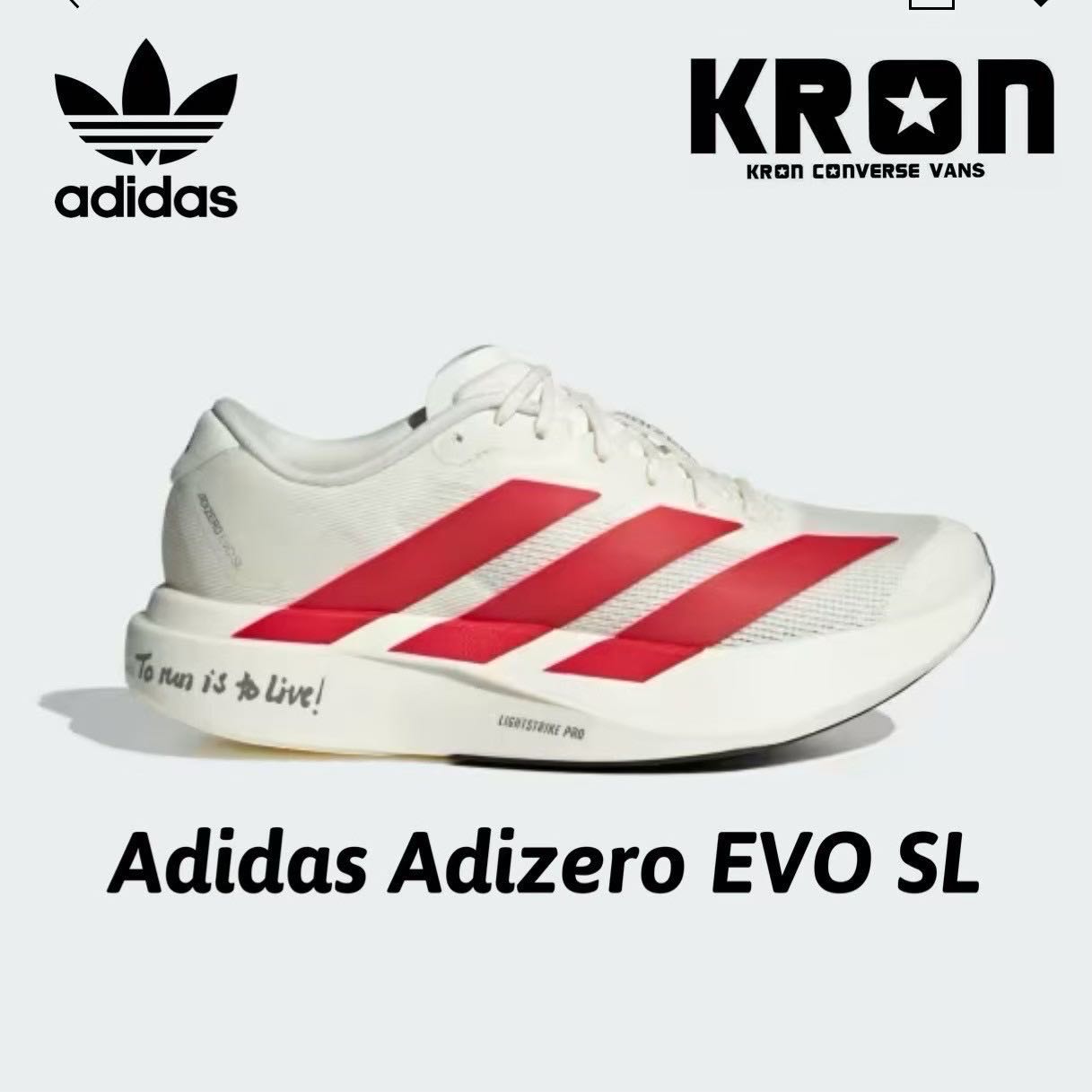 adidas Adizero Evo SL To Run Is To Live