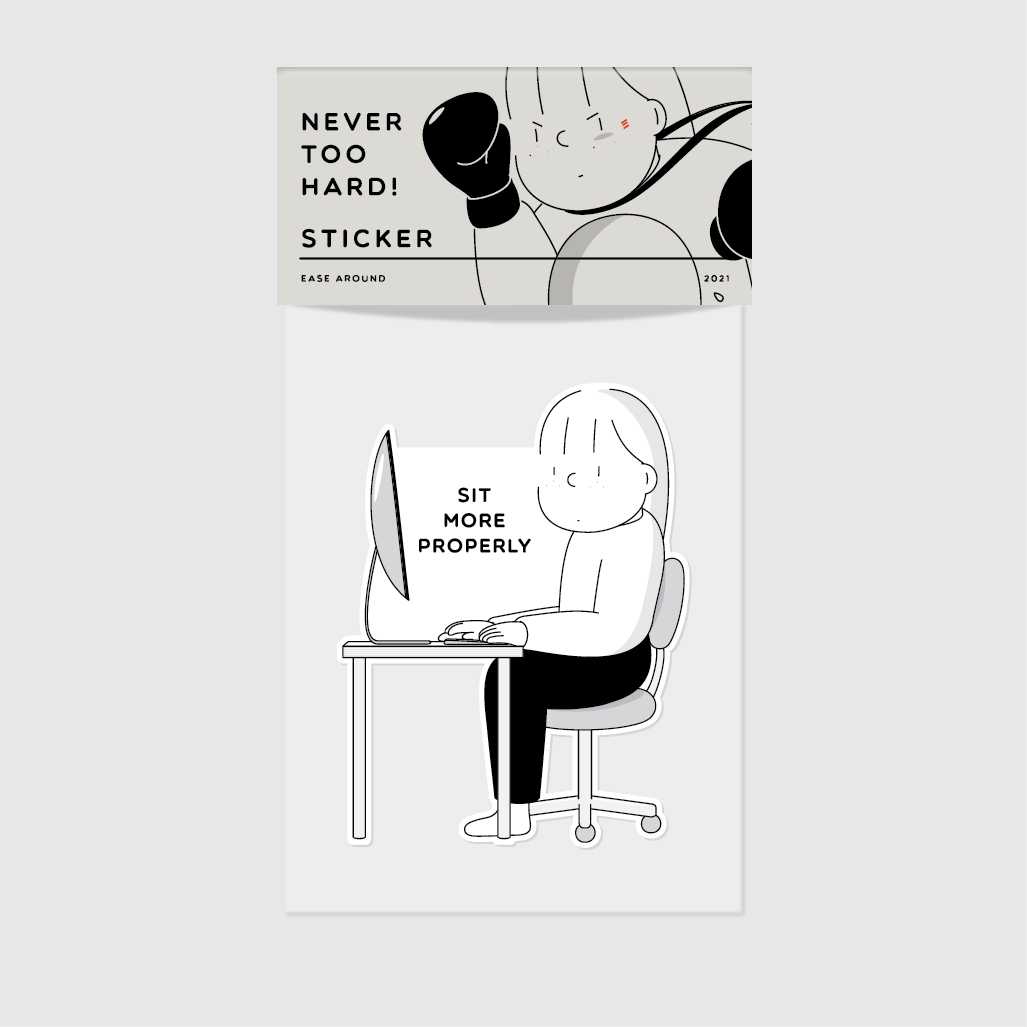 STICKER - SIT MORE PROPERLY NOW