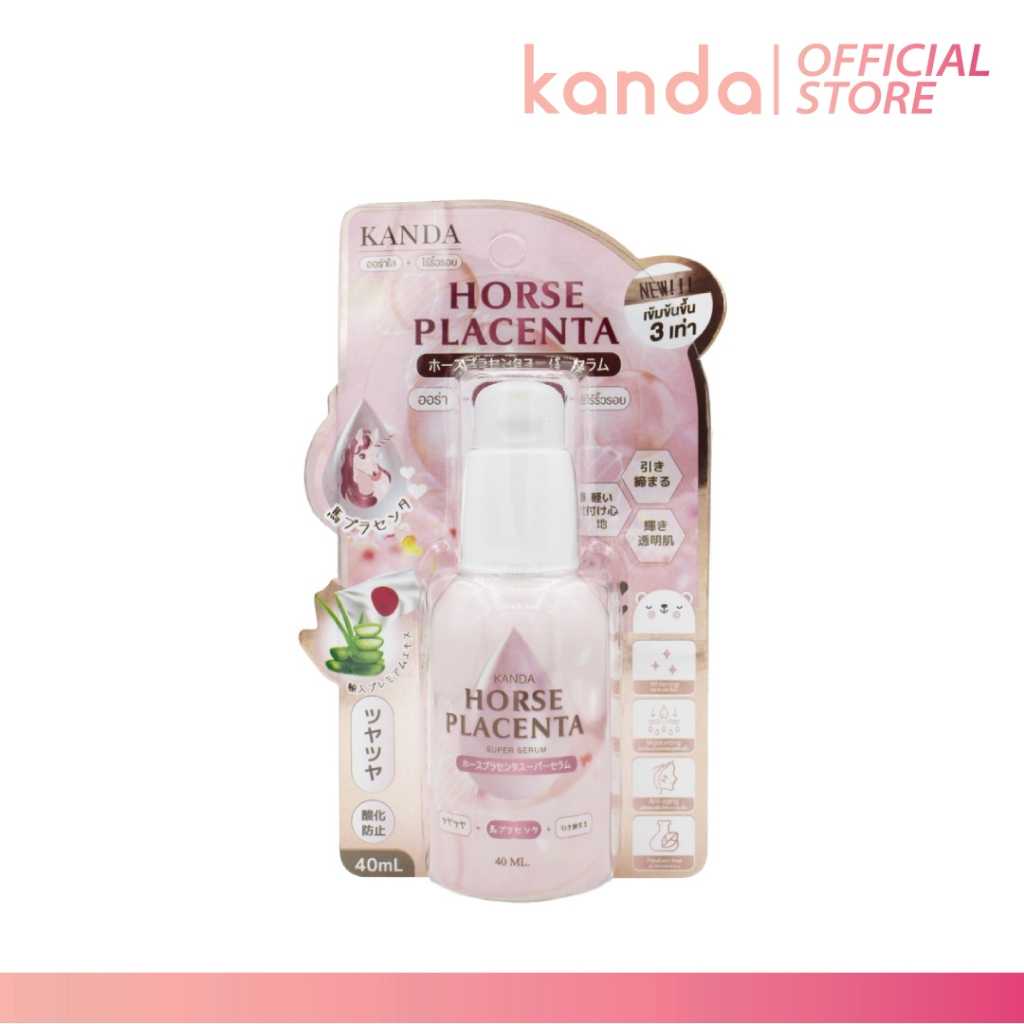 เซรั่มรกม้า ผิวใสไร้ริ้วรอย KANDA Horse Placenta Super Serum 40ml