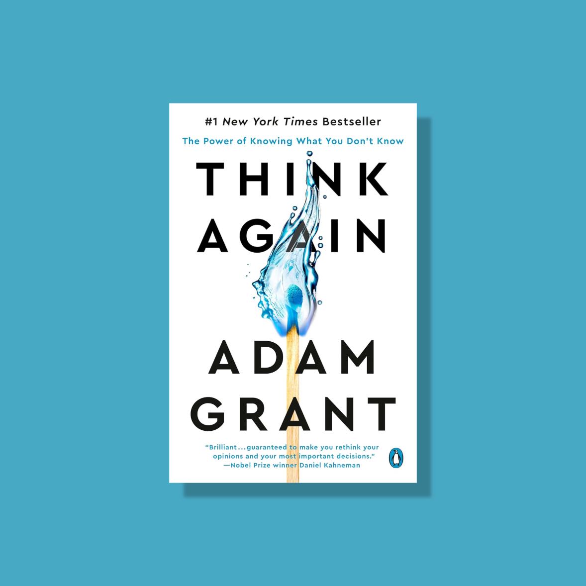 Think Again : The Power of Knowing What You Don't Know