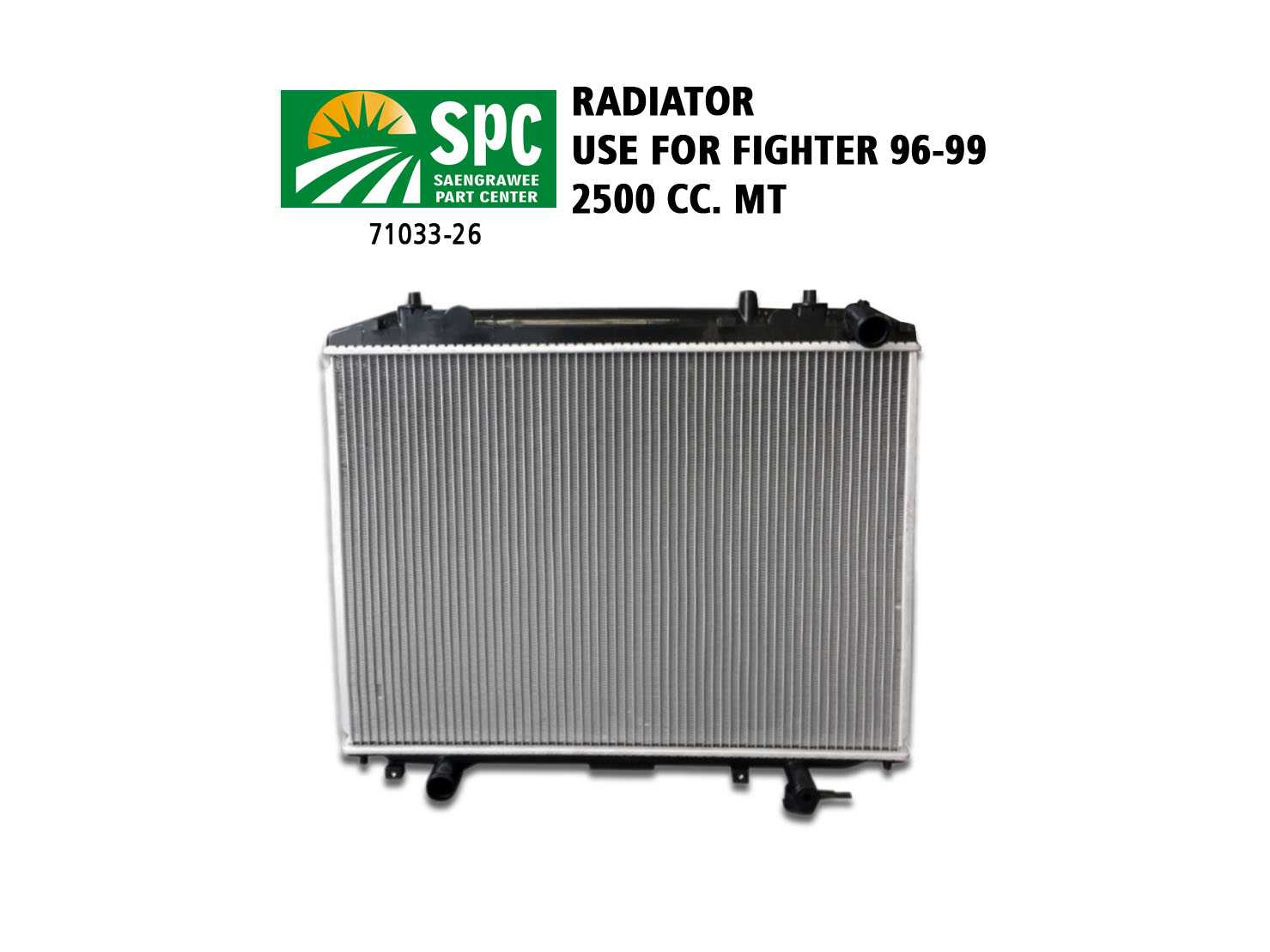 หม้อน้ำรถยนต์  รุ่น FIGHTER ปี 1996-1999 เครื่องดีเซล 2.5cc เกียร์ธรรมดา หนา 26 mm.