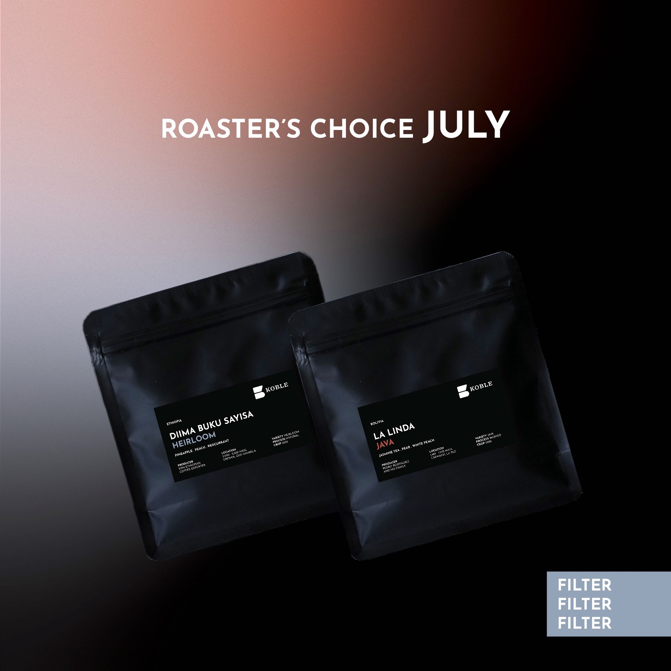 Roaster's Choice -July