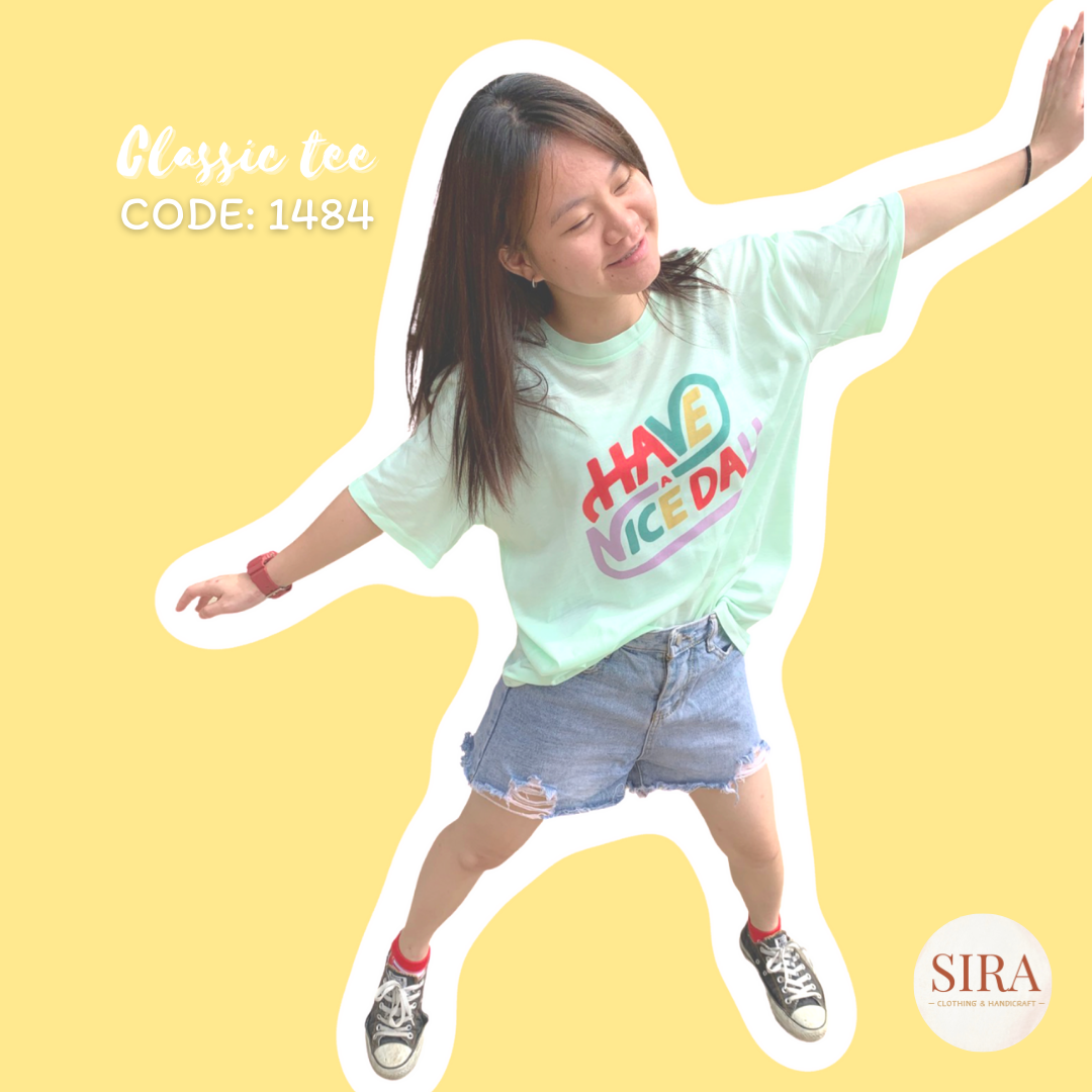 เสื้อยืด Classic ลาย Have a Nice Day พร้อมส่ง