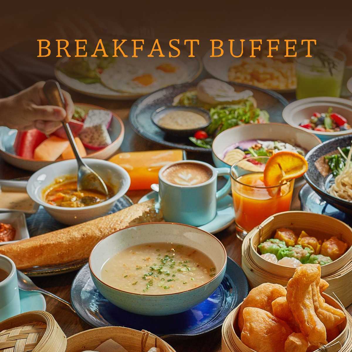 Saturday - Sunday & Public Holidays: Breakfast Buffet @Praya Kitchen