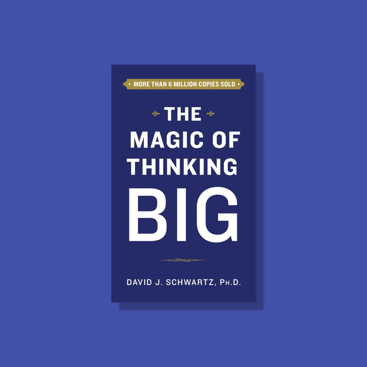 The Magic of Thinking Big หนังสือพัฒนาตนเอง ภาษาอังกฤษ