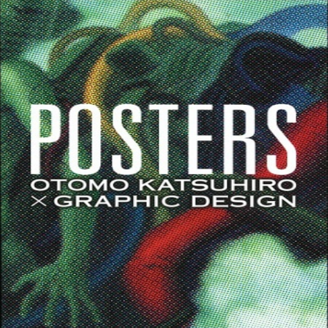 OTOMO KATSUHIRO X GRAPHIC DESIGN (Katsuhiro Otomo)