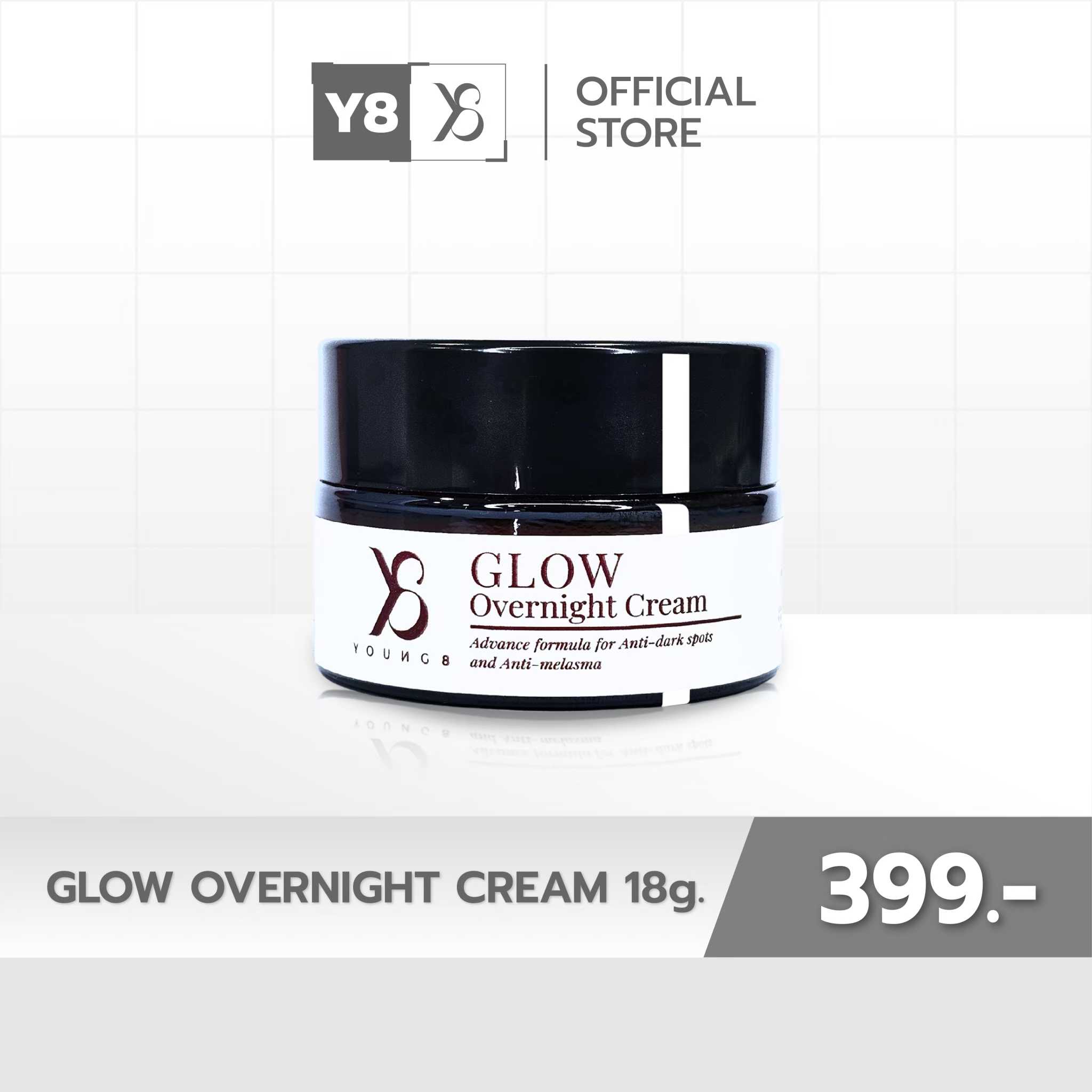 Y8 GLOW OVERNIGHT CREAM  ครีมบำรุงผิว ลดฝ้ากระ ยับยั้งเม็ดสีเมลานิน ไม่ทำให้ผิวบาง (Y8001)