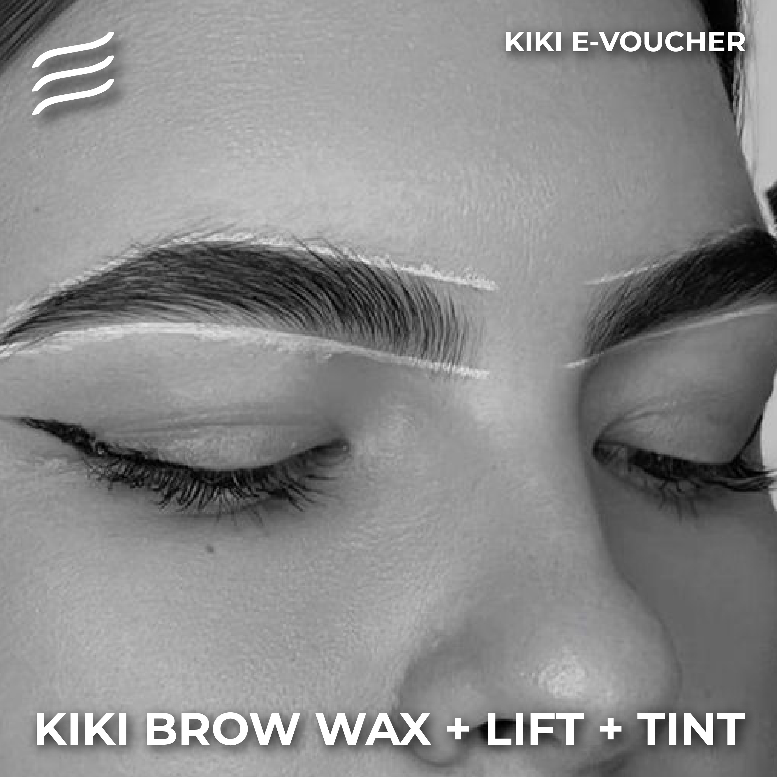 KIKI E-VOUCHER: KIKI BROW WAX + LIFT + TINT