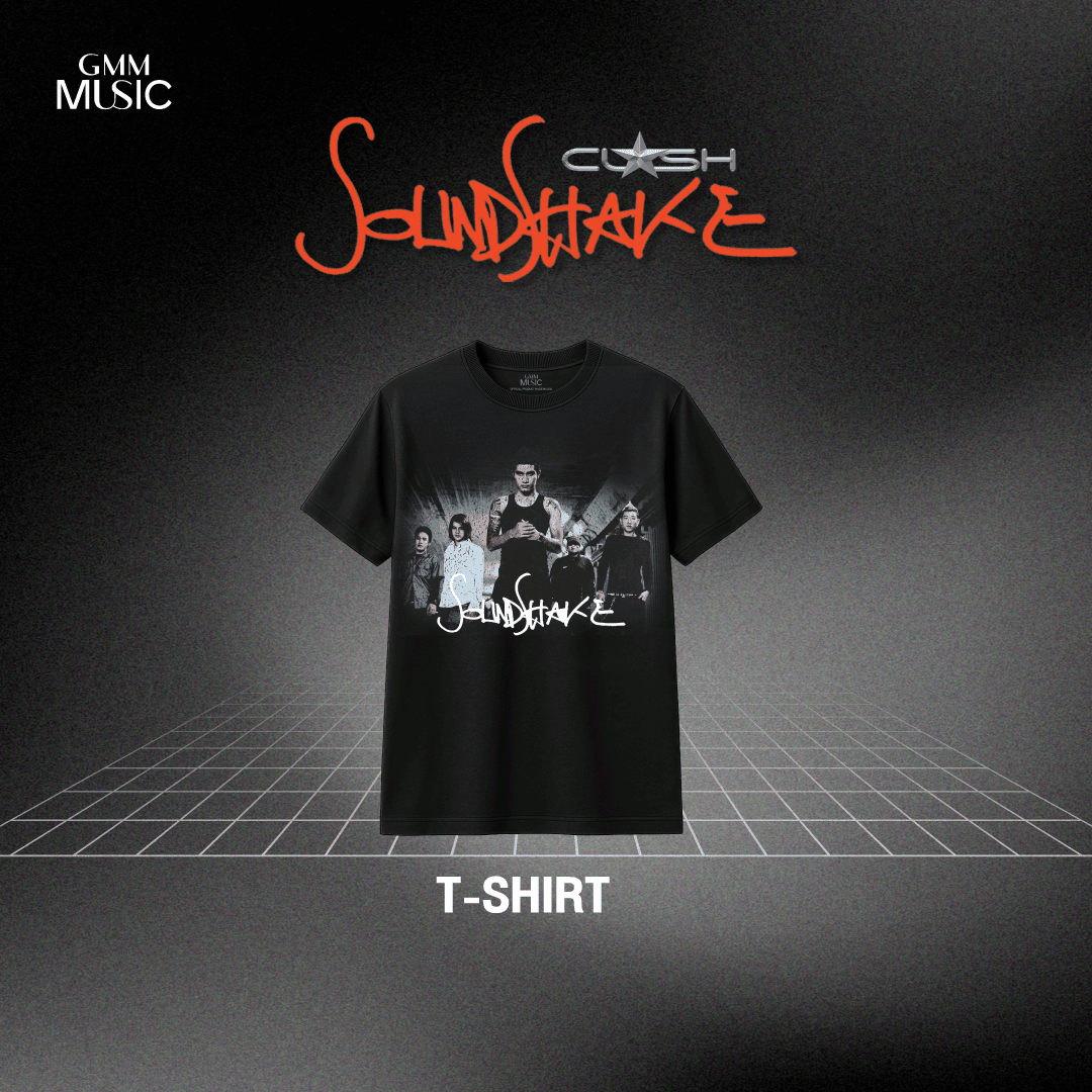 GMM MUSIC : PRE-ORDER T-Shirt Clash SoundShake หน้าศิลปิน SoundShake