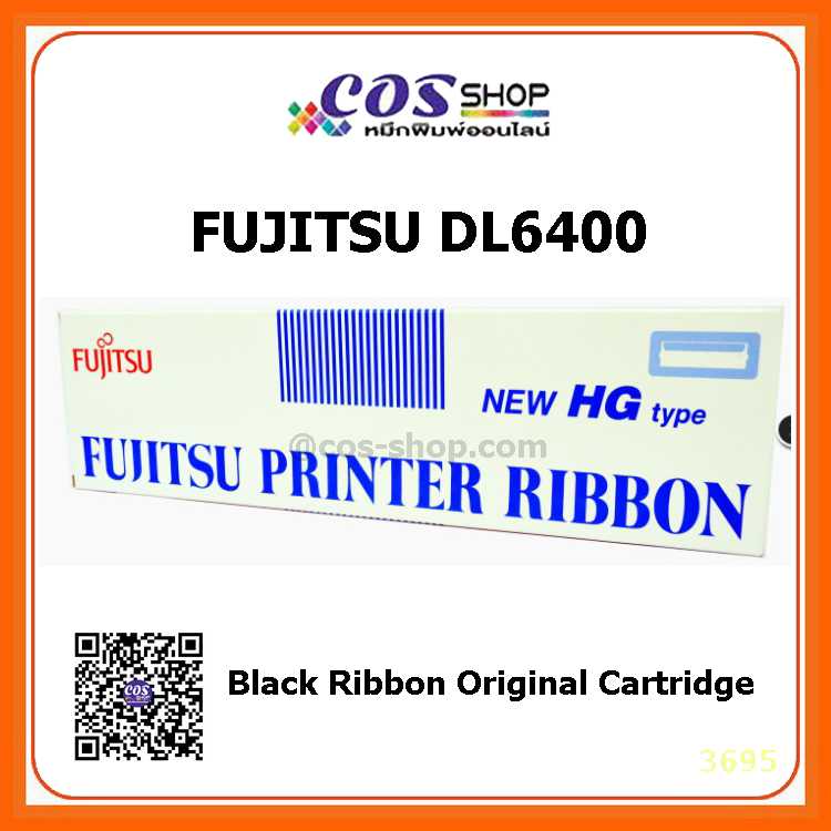 FUJITSU DL2400 / DL6400 Ribbon ตลับผ้าหมึกพิมพ์ ของแท้คุณภาพ และเทียบเท่า ราคาประหยัด