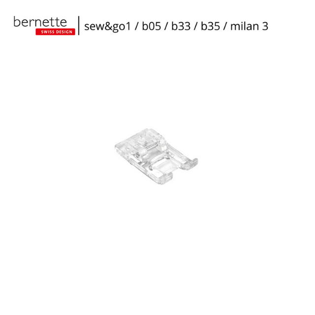 ตีนผีปักลายแบบพื้นใส (sew&go 1 / b05 / b33 / b35 / milan 3)