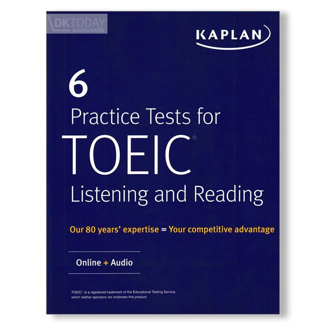 KAPLAN 6 PRACTICE TESTS FOR TOEIC LISTENING AND READING (9781506224411)