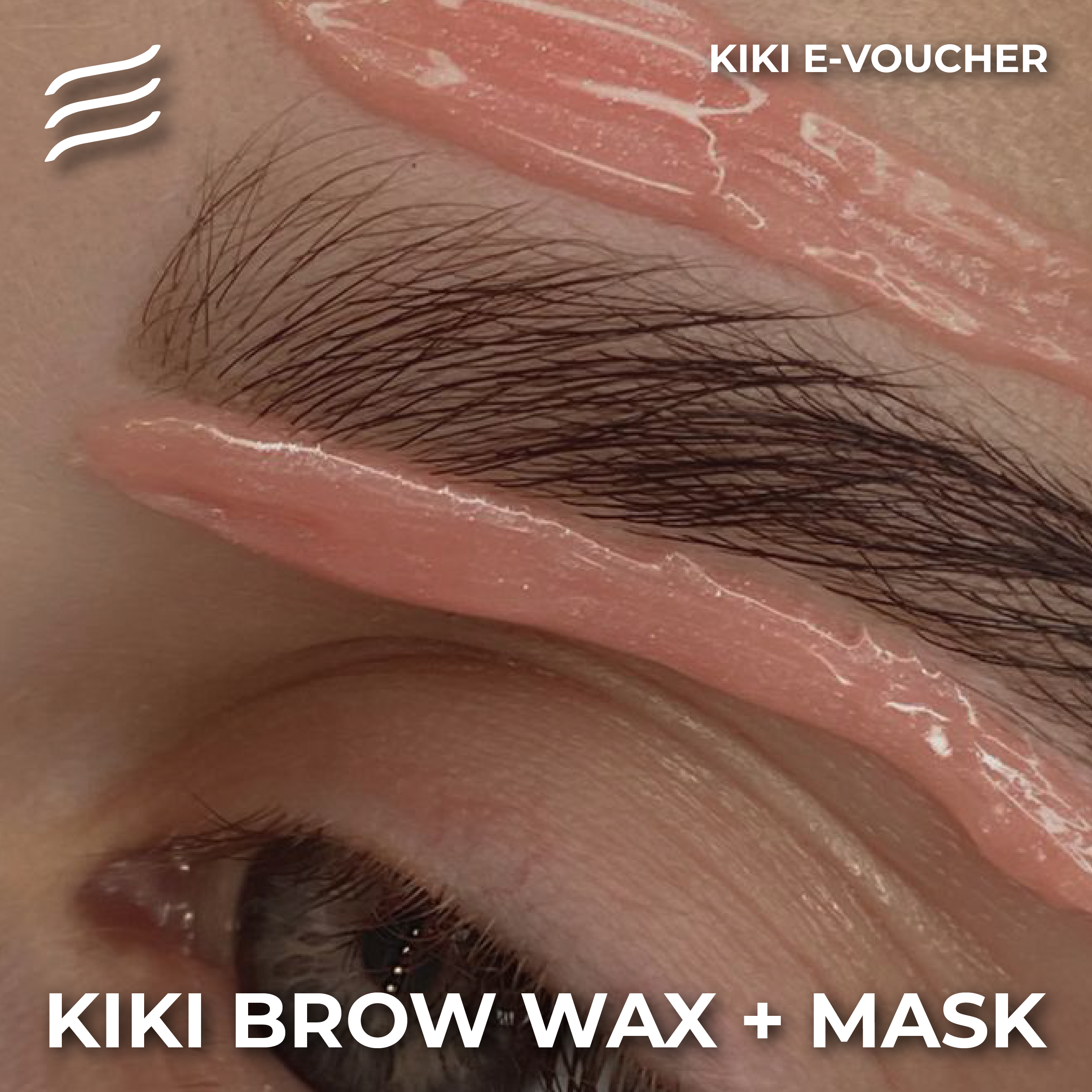KIKI E-VOUCHER: KIKI BROW WAX + MASK