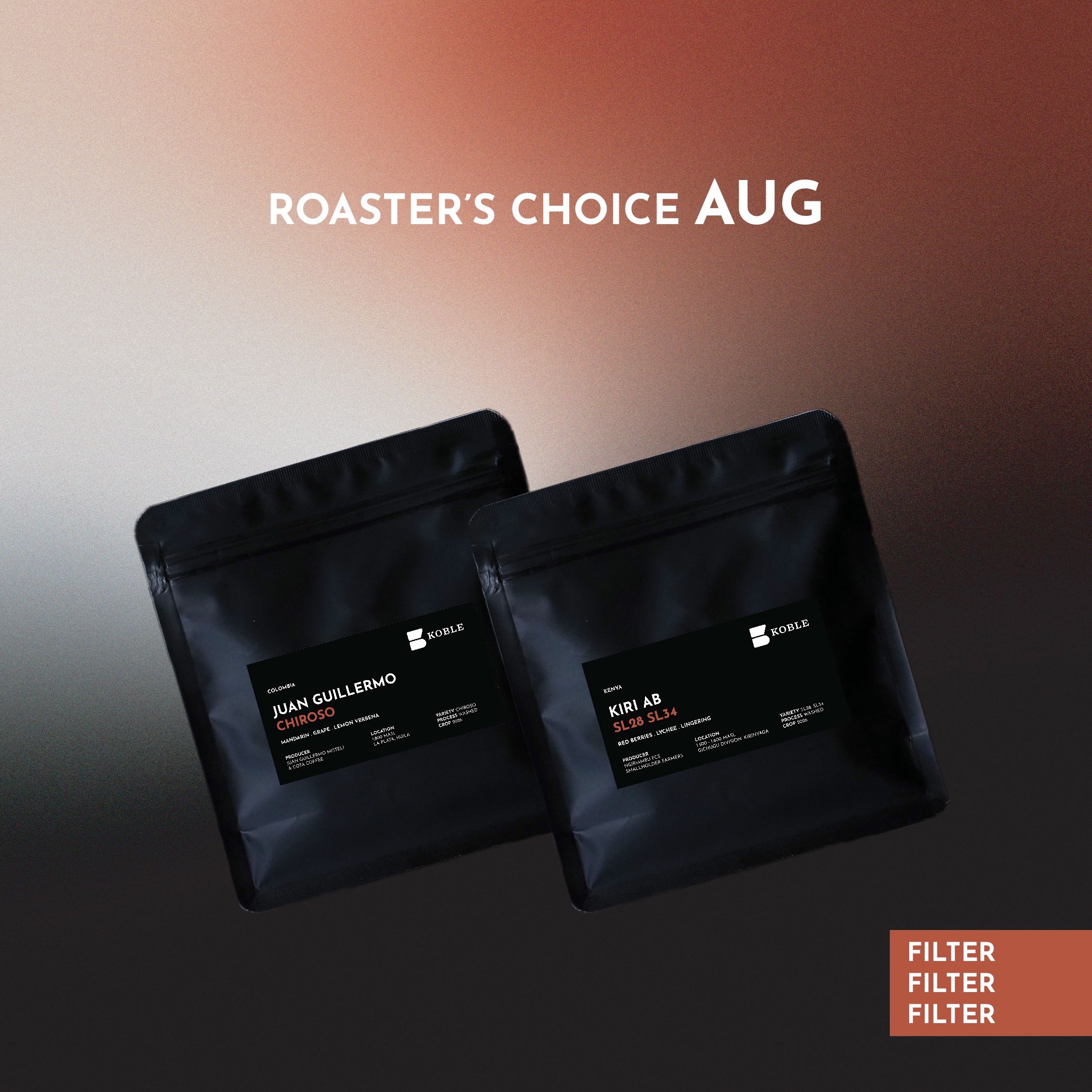 Roaster's Choice -July