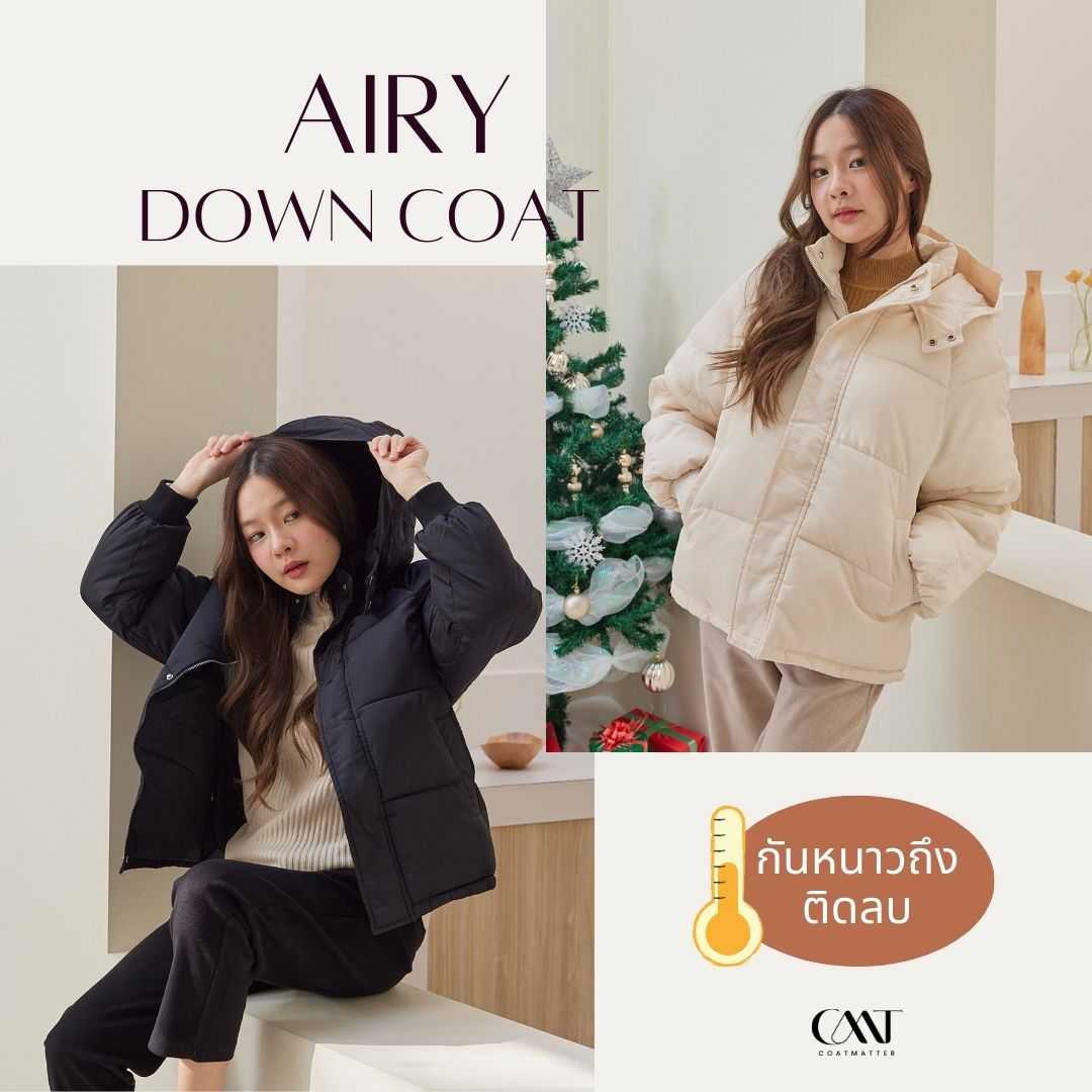 Coatmatter - Airy down coat เสื้อขนเป็ด