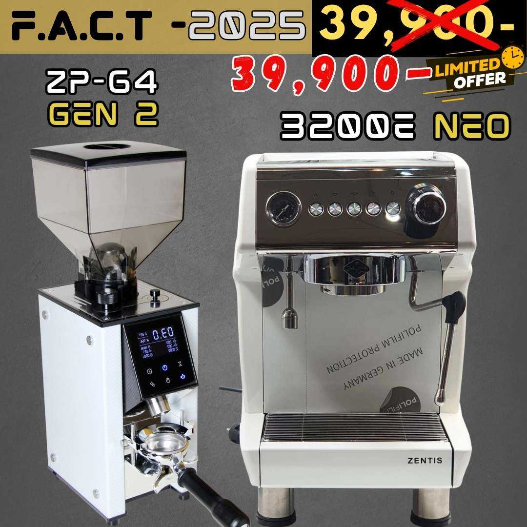 FACT2025 # ชุดเปิดร้านZentis 3200 E Neo # เครื่องบด Zentis ZP-64 Gen 2
