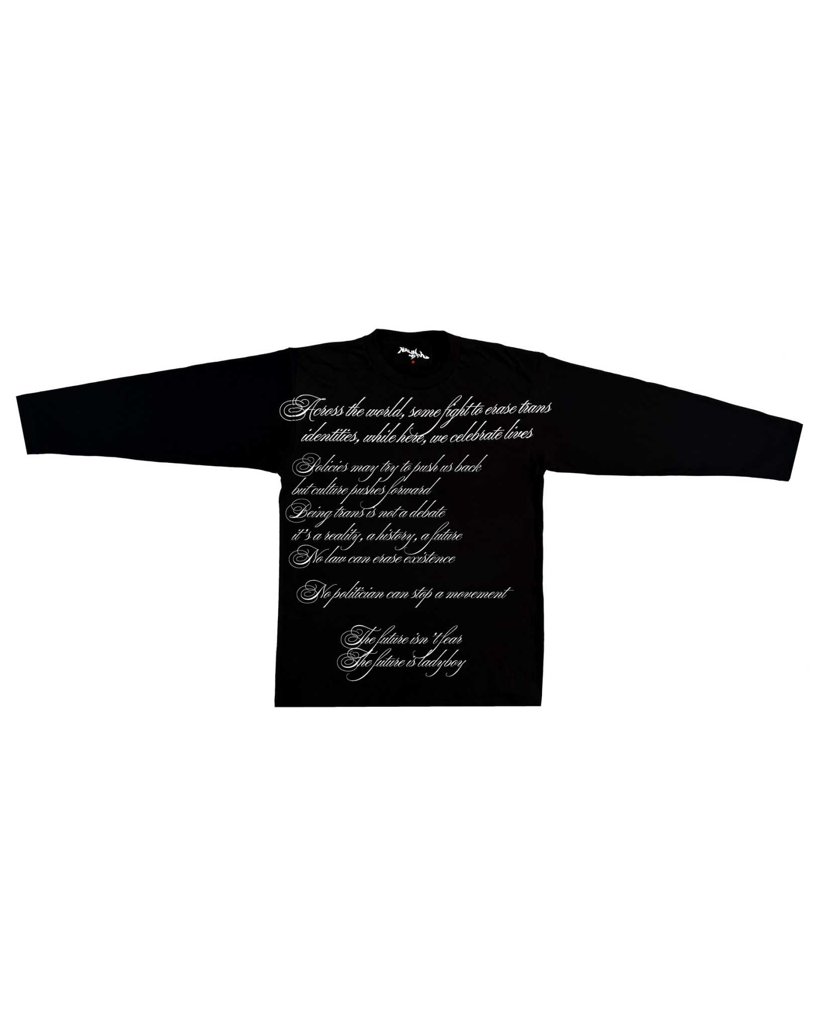 The future isn't fear, The future is Ladyboy long-sleeve T-shirt
