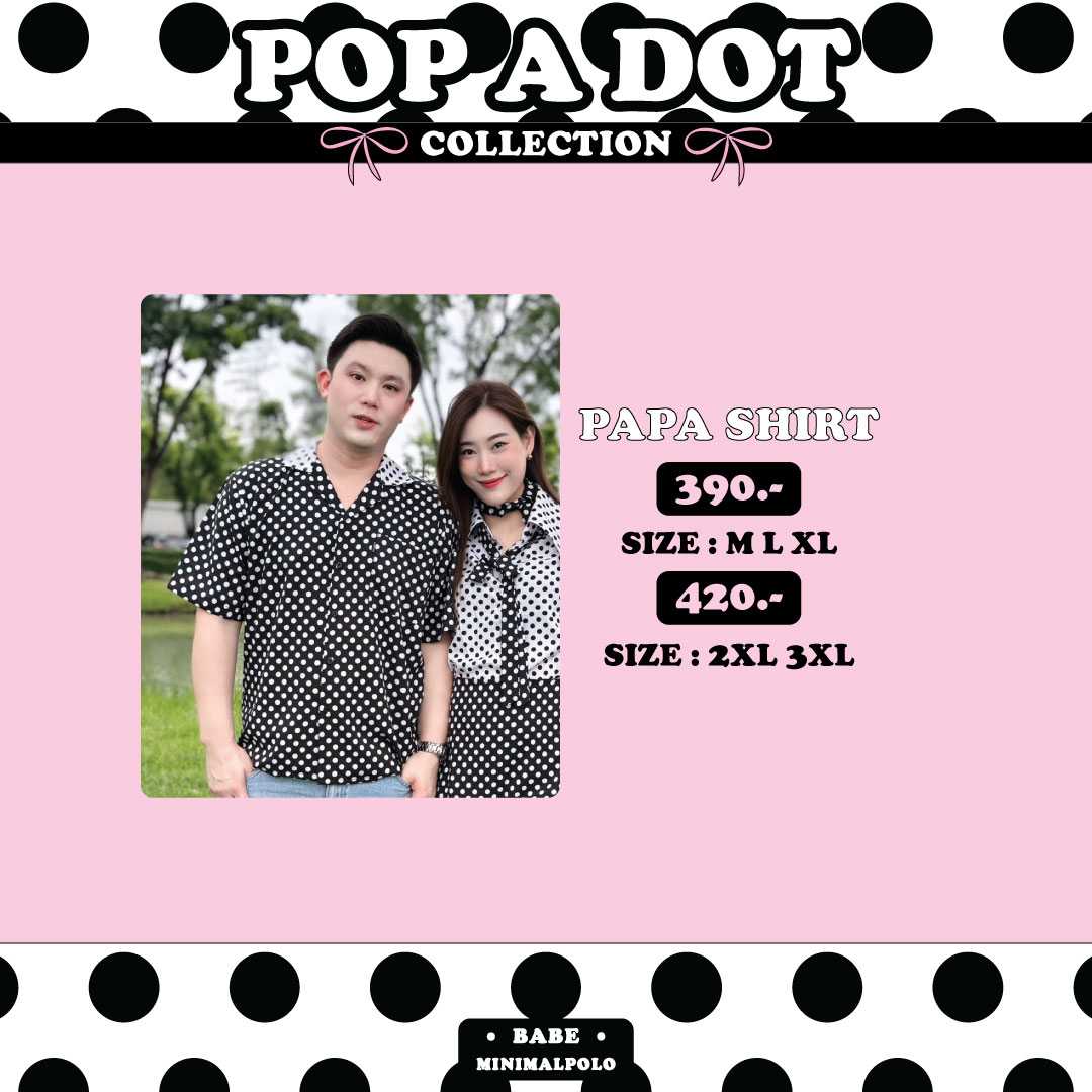 4.Pop A Dot Papa Shirt