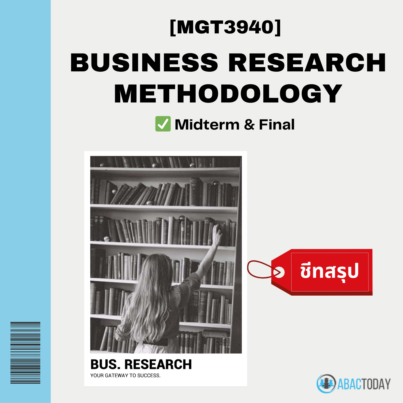 MGT3940 Business Research Methodology (มีทั้ง Midterm และ Final ✅)