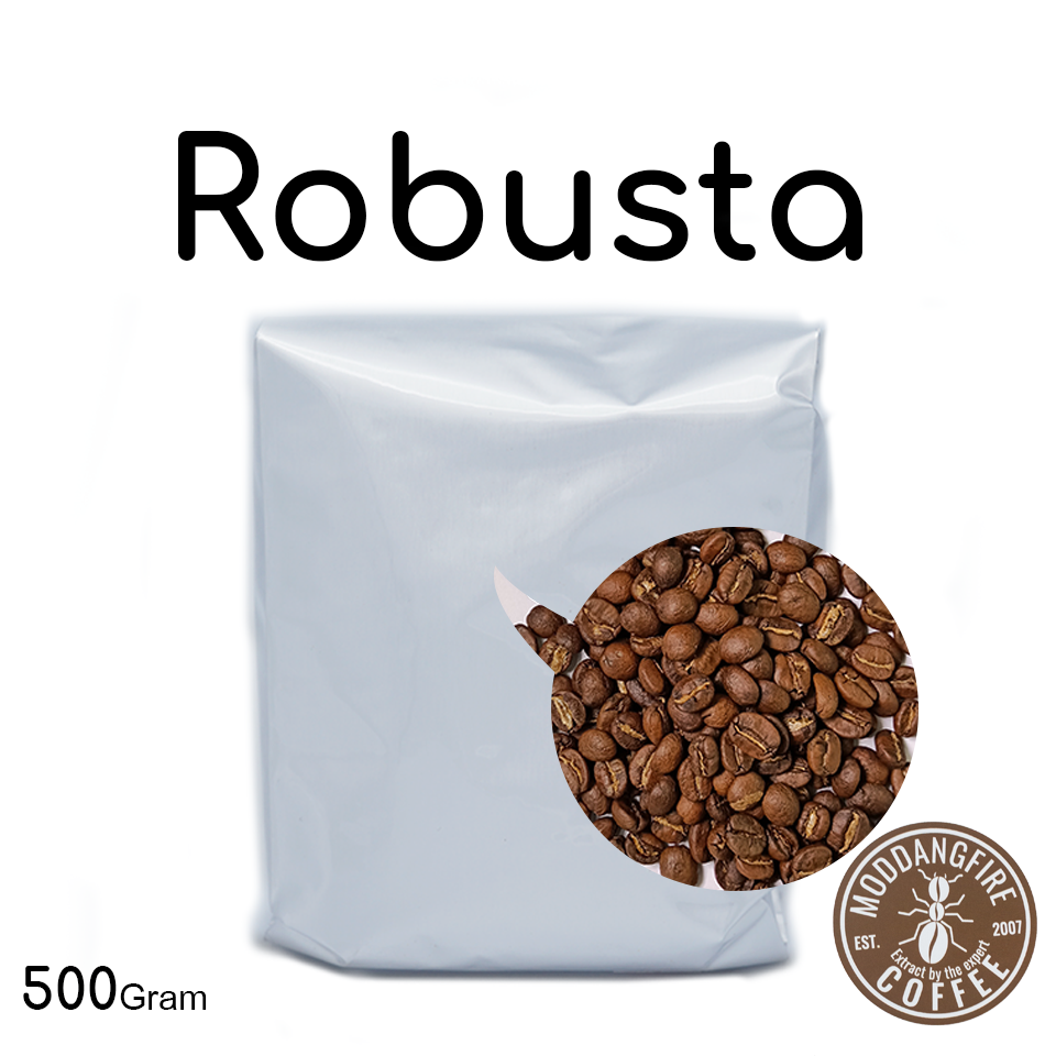 FINE ROBUSTA [โรบัสต้า100%]  - [500g]