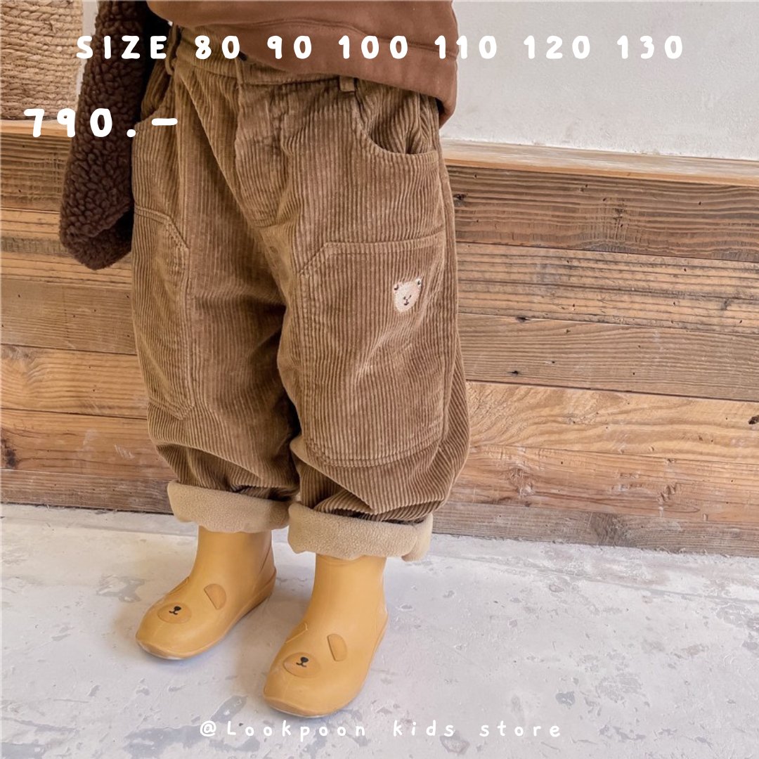 Winter❄️Corduroy Brushed Warm Pants กางเกงกันหนาวบุขนผ้าลูกฟูกปักหมี