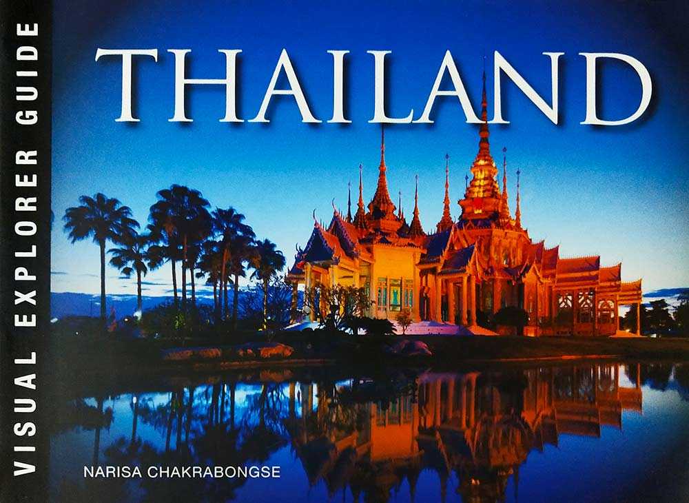 (Eng) THAILAND visual Explorer Guide / Narisa Chakrabongse / River Books
