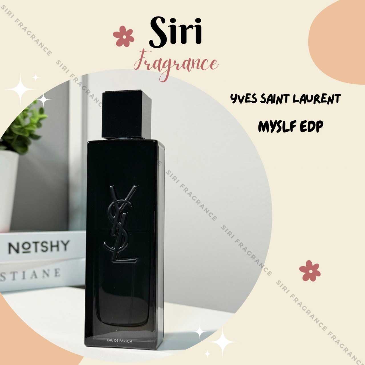 น้ำหอมแท้แบ่งขาย YSL Myslf EDP