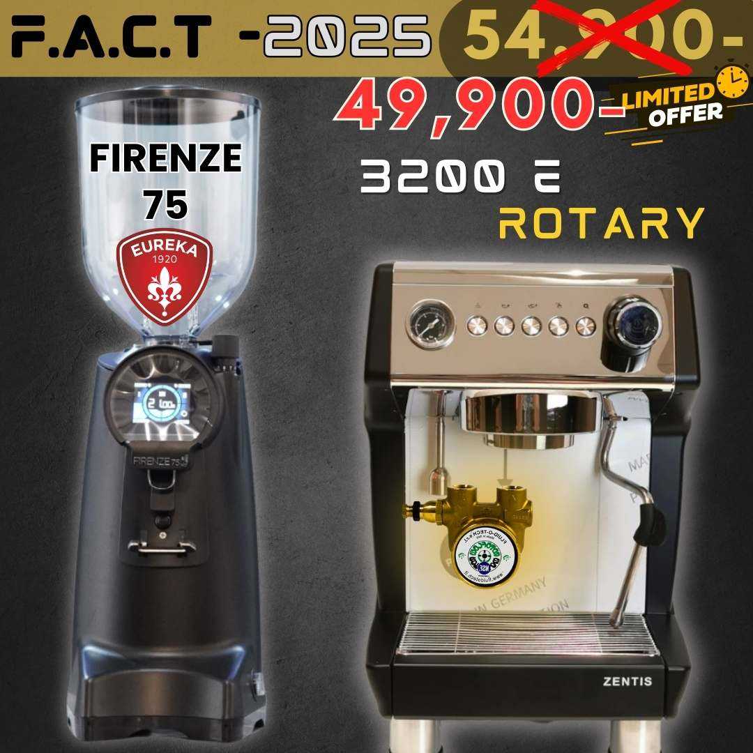 FACT2025 # ชุดเปิดร้านZentis 3200 E Rotary # Eureka Firenze 75