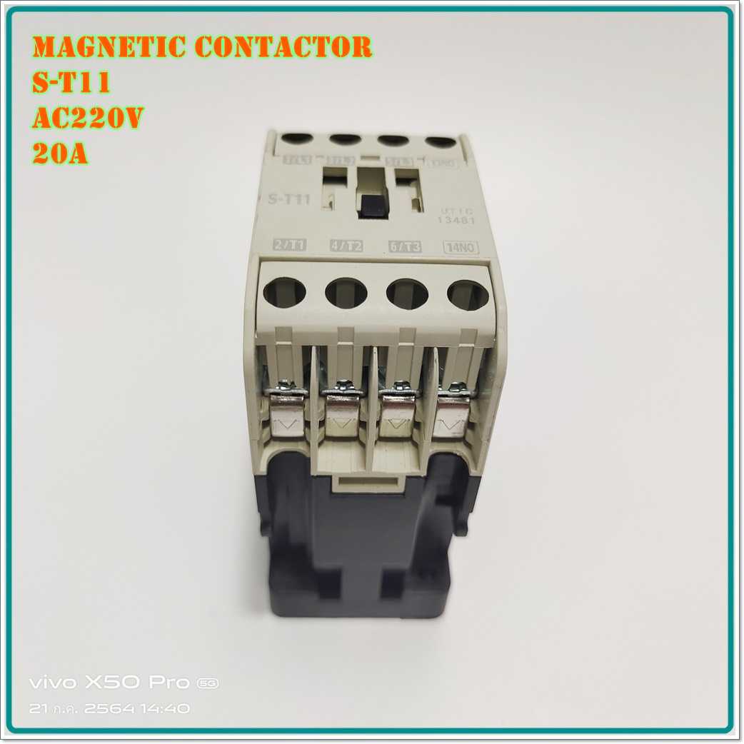 MODEL: S-T11 MAGNETIC CONTACTOR แมกเนติก คอนแทกเตอร์ COIL: AC220V  AC-3