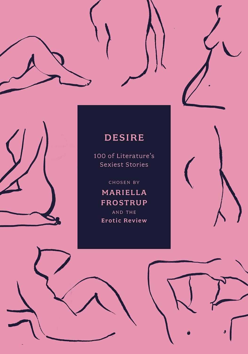 (Eng) Desire 100 of Literature's Sexiest Stories / Mariella Frostrup / Erotic Review / Apollo