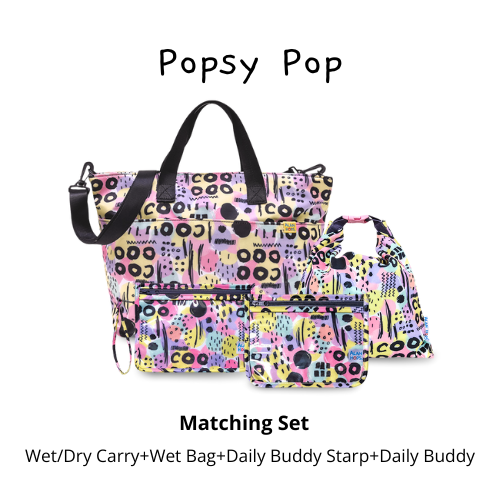 Matching Set: Popsy Pop (Wet/Dry Carry+Wet Bag+Daily Buddy Starp+Daily Buddy)
