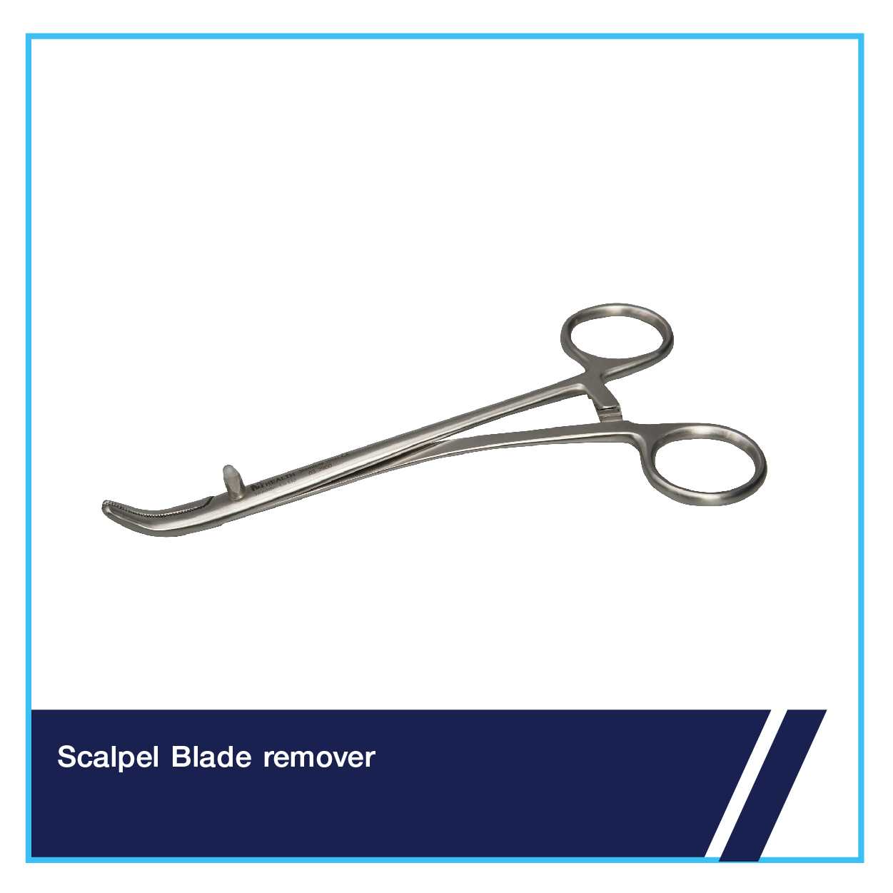 Scalpel Blade Remover  คีมถอดใบมีด