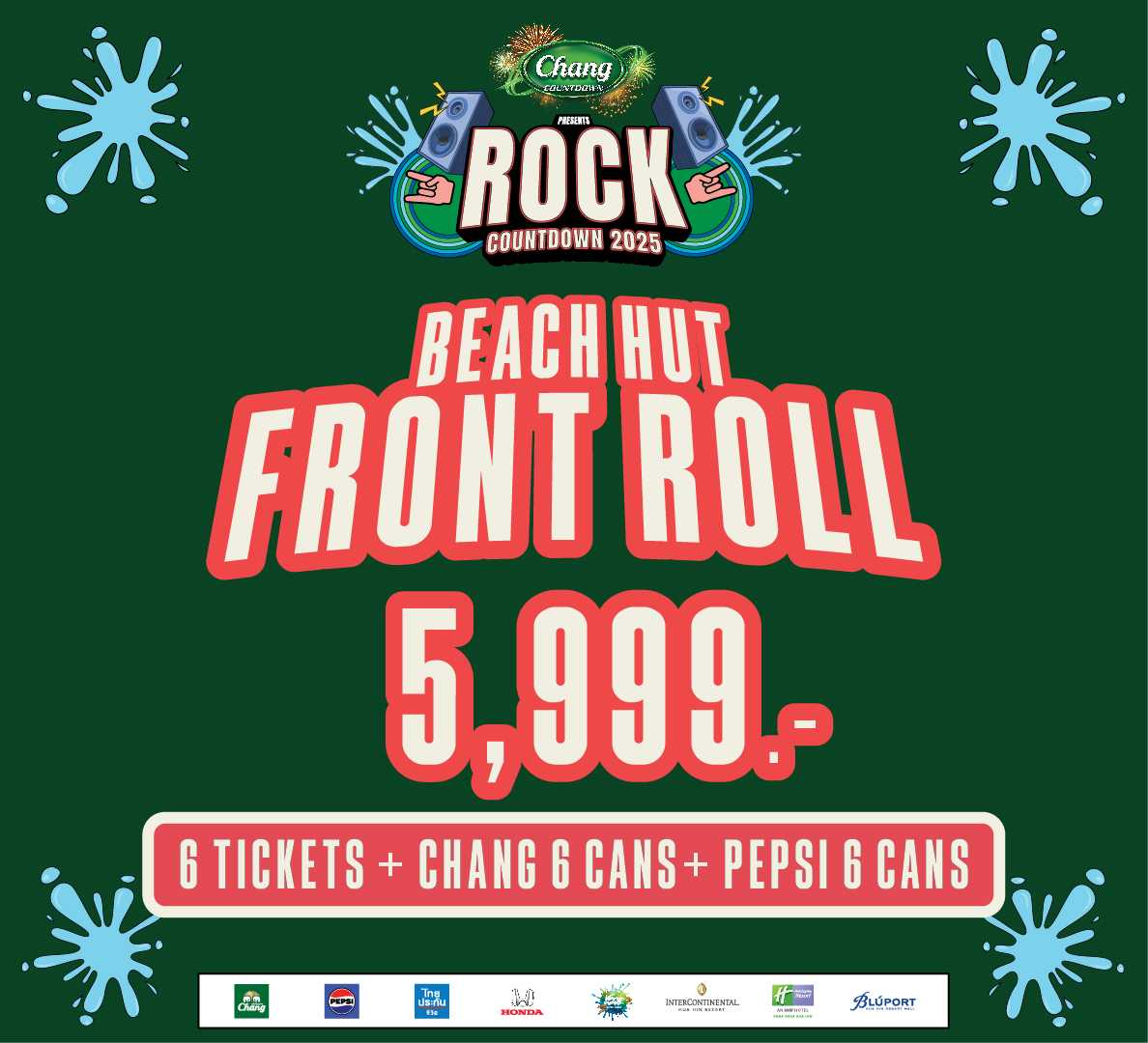 คอนเสิร์ต Rock Countdown 2025 - Beach Hut Front Roll ซุ้มนั่ง + บัตรคอนเสิร์ต 6 ใบ + เครื่องดื่ม